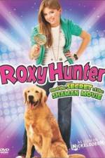 Watch Roxy Hunter and the Secret of the Shaman Vodly
