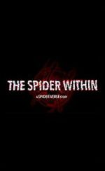 Watch The Spider Within: A Spider-Verse Story (Short 2023) Vodly