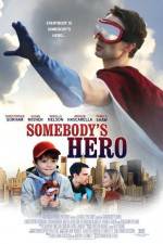 Watch Somebody's Hero Vodly