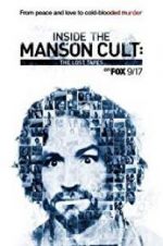 Watch Inside the Manson Cult: The Lost Tapes Vodly