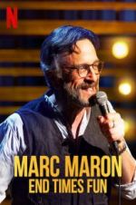 Watch Marc Maron: End Times Fun Vodly
