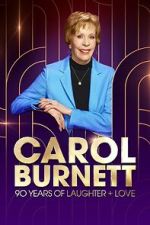 Watch Carol Burnett: 90 Years of Laughter + Love (TV Special 2023) Online Vodly