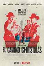 Watch El Camino Christmas Vodly