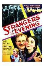 Watch Strangers of the Evening Vodly