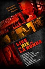 Watch Live or Die in La Honda Online Vodly