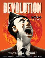 Watch Devolution: A Devo Theory Vodly