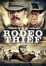 Watch The Rodeo Thief Online Vodly