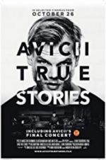 Watch Avicii: True Stories Vodly