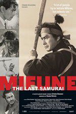 Watch Mifune The Last Samurai Vodly