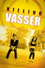 Watch Killing Vasser Vodly