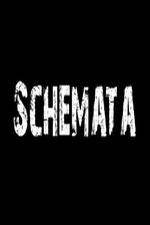Watch Schemata Vodly
