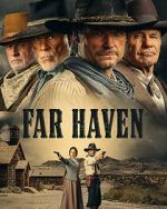 Watch Far Haven Online Vodly