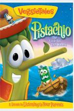 Watch VeggieTales: Pistachio: The Little Boy That Woodn\'t Vodly