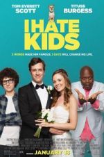 Watch I Hate Kids Vodly