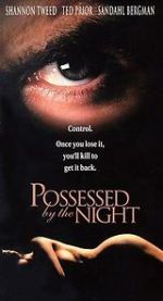 Watch Possessed by the Night Online Vodly