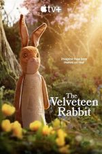 Watch The Velveteen Rabbit Vodly