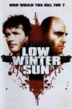 Watch Low Winter Sun Vodly