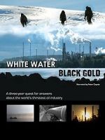 Watch White Water, Black Gold Vodly
