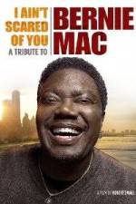 Watch I Ain't Scared of You A Tribute to Bernie Mac Vodly
