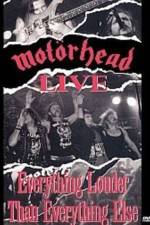 Watch Motorhead: Everything Louder Than Everything Else Vodly