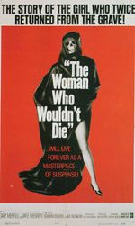 Watch The Woman Who Wouldn\'t Die Online Vodly