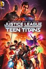 Watch Justice League vs. Teen Titans Vodly