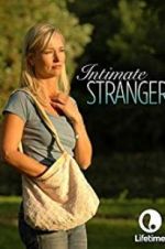 Watch Intimate Stranger Vodly