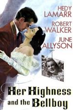 Watch Her Highness and the Bellboy Vodly
