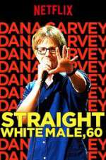 Watch Dana Carvey: Straight White Male, 60 Vodly