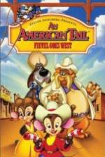 Watch An American Tail: Fievel Goes West Online Vodly