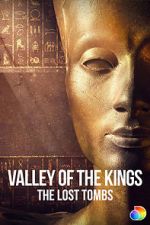 Watch Valley of the Kings: The Lost Tombs Online Vodly