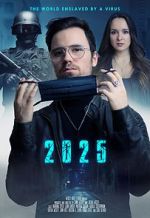 Watch 2025 - The World enslaved by a Virus Online Vodly