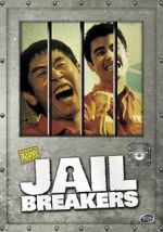 Watch Jail Breakers Vodly