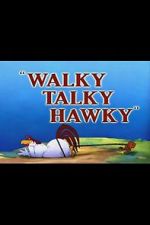 Watch Walky Talky Hawky (Short 1946) Vodly