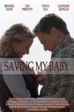 Watch Saving My Baby Vodly