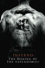 Watch Inferno: The Making of \'The Expendables\' Vodly