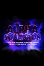Watch Alpha Squadron Vodly