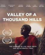 Watch Valley of a Thousand Hills Vodly