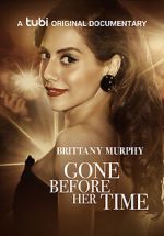 Watch Gone Before Her Time: Brittany Murphy Online Vodly