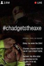 Watch #chadgetstheaxe Vodly