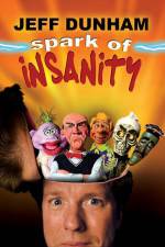 Watch Jeff Dunham: Spark of Insanity Vodly