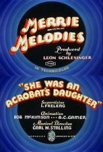 Watch She Was an Acrobat\'s Daughter (Short 1937) Vodly