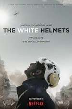 Watch The White Helmets Vodly
