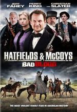 Watch Hatfields and McCoys: Bad Blood Online Vodly