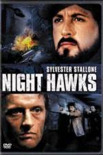 Watch Nighthawks Vodly
