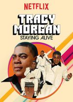 Watch Tracy Morgan: Staying Alive (TV Special 2017) Vodly
