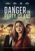 Watch Danger on Party Island Vodly