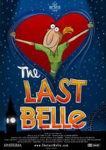 Watch The Last Belle Vodly