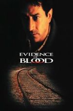 Watch Evidence of Blood Online Vodly