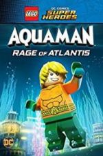 Watch LEGO DC Comics Super Heroes: Aquaman - Rage of Atlantis Vodly